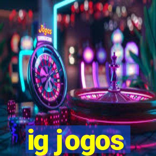 ig jogos